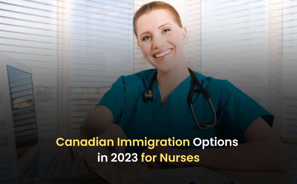 Canadian Immigration Options in 2023 for Nurses and all the information about it from Glaarus Overseas Careers